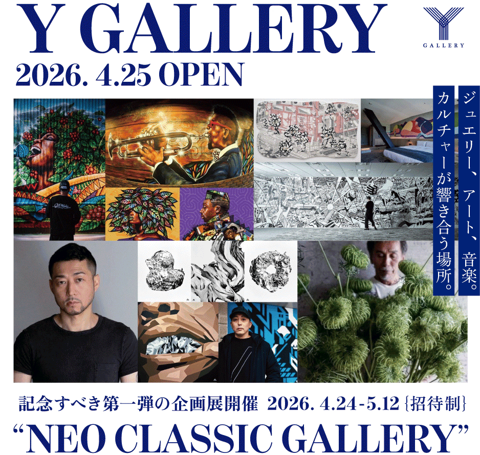 Y GALLERY Open